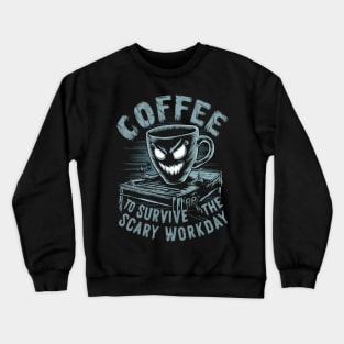 Horror Movie Coffee Halloween Fans Costume Movies Created Crewneck Sweatshirt